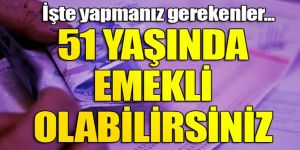 Kaç yaşında emekli olurum?