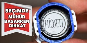 Seçimde mühür basarken dikkat