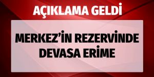 Merkez Bankası'ndan flaş rezerv açıklaması düşüş olağan