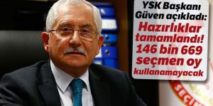 YSK Başkanı Güven: YSK seçim hazırlıklarını tamamladı