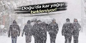 Doğu'da karla karışık yağmur bekleniyor