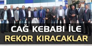 Cağ kebabı ile rekor kıracaklar