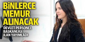 Devlet Personel Başkanlığı binlerce personel için ilan yayınladı