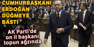AK Parti'de on il başkanı topun ağzında