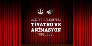 Aziziye Belediyesi tiyatro ekibi kuruyor