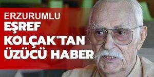Eşref Kolçak sağlık durumu nasıl?