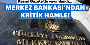 TCMB'nin zorunlu karşılıklarda değişiklik kararı Resmi Gazete'de