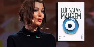 Elif Şafak'ın Mahrem'i de olay oldu!