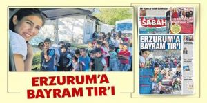Erzurum’a bayram TIR’ı!