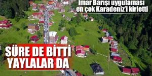 Süre de bitti yaylalar da