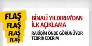 Binali Yıldırım: Rakibim öndedir, başarılar diliyorum