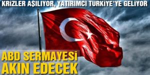 ABD'li yatırımcılar Türkiye'ye geliyor...