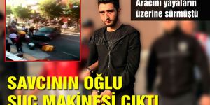 Savcının oğlu suç makinesi çıktı
