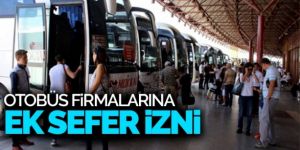 Otobüs firmalarına ek sefer izni