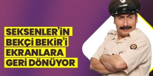 Seksenler dizisinin Bekçi Bekir'i 'Neler Oluyor Hayatta' programı ile ekranlara geri dönüyor!