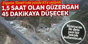 Zigana Tüneli'nde yüzde 63 seviyesine ulaşıldı