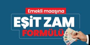 Emekliye eşit zam