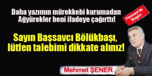 Ağyürekler beni ifadeye çağırttı!