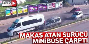 Erzurum'da Makas atan sürücü önündeki minibüse çarptı