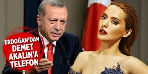 Erdoğan'dan Demet Akalın'a teşekkür telefonu