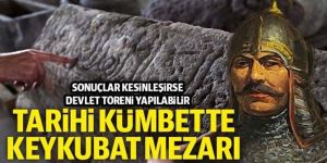Tarihi kümbetteki mezarın Sultan Alaaddin'e ait olma ihtimali yüksek
