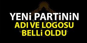 Yeni partinin adı ve logosu ortaya çıktı