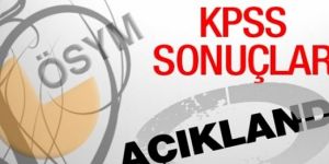 KPSS sonuçları açıklandı
