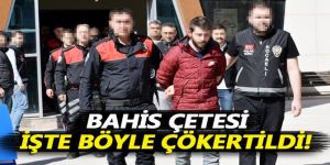 8 ilde ’sahte bahis’ çetesi çökertildi