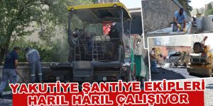 Yakutiye şantiye ekipleri harıl harıl çalışıyor
