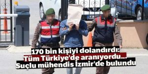 170 bin kişiyi dolandırdı