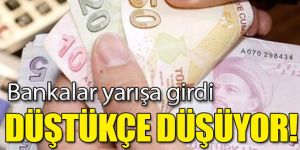 Bankalar yarışa girdi! Faizler düştükçe düşüyor