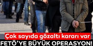 11 ilde FETÖ operasyonu