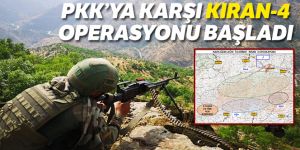 PKK'ya karşı Kıran-4 Operasyonu başladı