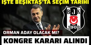 Ve Beşiktaş seçim kararını açıkladı