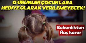 Çocuklara yönelik promosyonlara düzenleme yapıldı