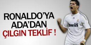Cristiano Ronaldo’ya dudak uçuklatan teklif