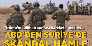 ABD'den Suriye'de 'petrol' hamlesi