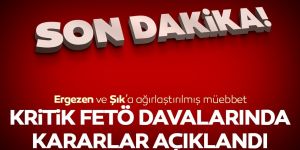 FETÖ davalarında kritik kararlar