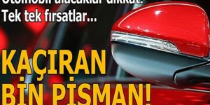 Otomobil alacaklar dikkat! Firmalardan art arda fırsatlar