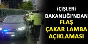 İçişileri Bakanlığı'ndan çakar lamba açıklaması!
