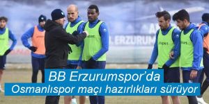Osmanlıspor maçı hazırlıkları sürüyor