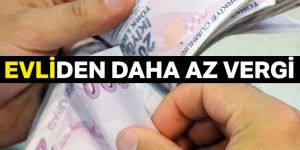 ‘Evli'den daha az vergi