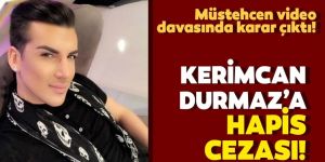 Kerimcan Durmaz'a hapis cezası
