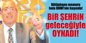 BiR ŞEHRiN geleceğiyle OYNADI!