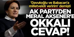 Davutoğlu ve Babacan'a 'vekil veririm' diyen Akşener'e AK Parti'den sert yanıt