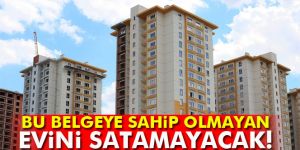 Enerji Kimlik Belgesi olmayan binalarda alım satım yapılmayacak