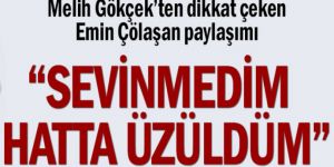 Melih Gökçek'ten Emin Çölaşan'a geçmiş olsun mesajı