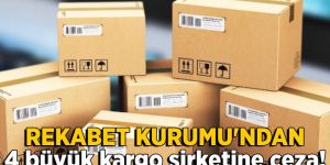 4 büyük kargo şirketine rekabeti ihlal cezası