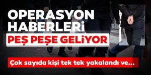 21 ilde operasyon! Çok sayıda gözaltı var