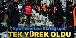 Spor camiası Elazığ için tek ses, tek yürek oldu..